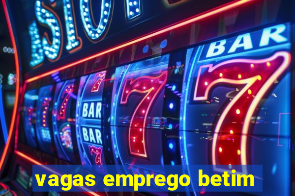 vagas emprego betim